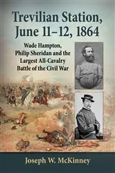Book cover of Trevilian Station, June 11-12, 1864 by Joseph W. McKinney