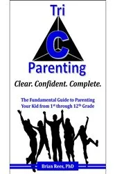 Book cover of Tri-C Parenting by Rees, PhD, Brian