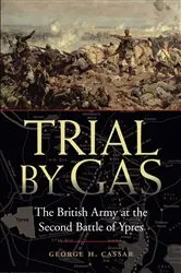 Book cover of Trial by Gas by George H. Cassar