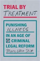 Book cover of Trial by Treatment by Mary Ellen Stitt