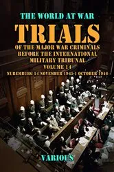 Book cover of Trial of the Major War Criminals Before the International Military Tribunal, Volume 14, Nuremburg 14 November 1945-1 October 1946 by Unknown