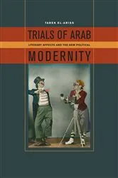 Book cover of Trials of Arab Modernity by Tarek El-Ariss