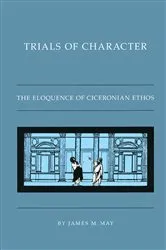 Book cover of Trials of Character by James M. May