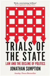 Book cover of Trials of the State by Jonathan Sumption