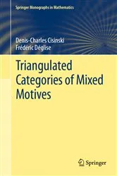 Book cover of Triangulated Categories of Mixed Motives by Denis-Charles Cisinski