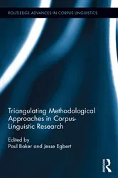 Book cover of Triangulating Methodological Approaches in Corpus Linguistic Research by Paul Baker