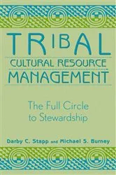 Book cover of Tribal Cultural Resource Management by Darby C. Stapp