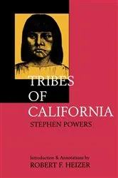 Book cover of Tribes of California by Stephen Powers