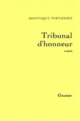 Book cover of Tribunal d'honneur by Dominique Fernandez