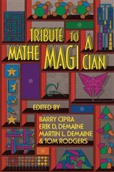 Book cover of Tribute to a Mathemagician by Barry Cipra