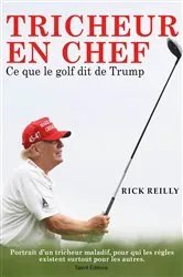 Book cover of Tricheur en chef : Ce que le golf dit de Trump by Rick Reilly