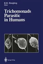 Book cover of Trichomonads Parasitic in Humans by B.M. Honigberg