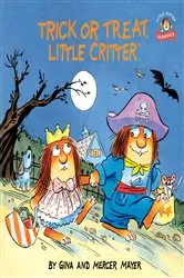 Book cover of Trick or Treat, Little Critter by Mercer Mayer