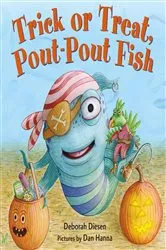 Book cover of Trick or Treat, Pout-Pout Fish by Deborah Diesen