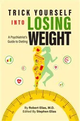 Book cover of Trick Yourself into Losing Weight by Unknown