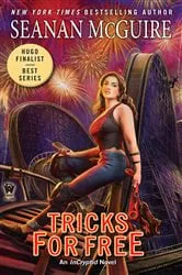 Book cover of Tricks for Free by Seanan McGuire
