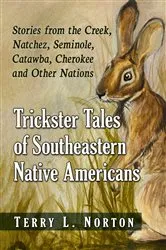 Book cover of Trickster Tales of Southeastern Native Americans by Unknown