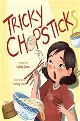 Book cover of Tricky Chopsticks by Sylvia Chen