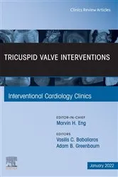 Book cover of Tricuspid Valve Interventions, An Issue of Interventional Cardiology Clinics, E-Book by Vasilis C. Babaliaros MD
