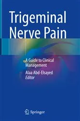 Book cover of Trigeminal Nerve Pain by Alaa Abd-Elsayed