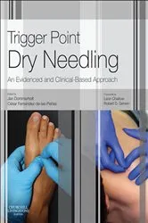 Book cover of Trigger Point Dry Needling E-Book by Dommerholt PT, DPT, MPS, Jan