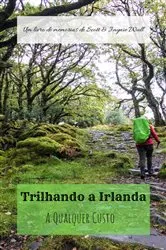 Book cover of Trilhando a Irlanda A Qualquer Custo by Unknown