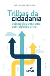 Book cover of Trilhas da cidadania by Luís Fernando Iozzi Beitum