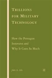 Book cover of Trillions for Military Technology by J. Alic