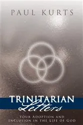 Book cover of Trinitarian Letters by Paul Kurts
