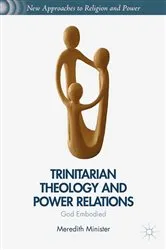Book cover of Trinitarian Theology and Power Relations by Unknown