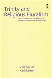 Book cover of Trinity and Religious Pluralism by Veli-Matti Kärkkäinen