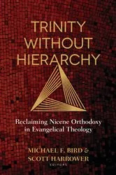 Book cover of Trinity Without Hierarchy by Unknown