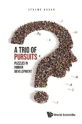 Book cover of Trio Of Pursuits, A: Puzzles In Human Development by Jerome Kagan