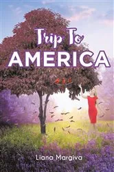 Book cover of Trip to America by Liana Margiva