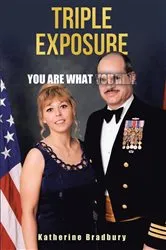Book cover of Triple Exposure by Katherine Bradbury