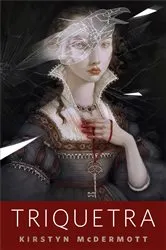 Book cover of Triquetra by Kirstyn McDermott