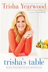 Book cover of Trisha's Table by Trisha Yearwood