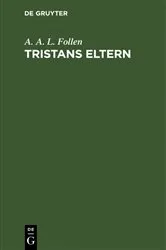 Book cover of Tristans Eltern by A. A. L. Follen