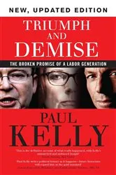 Book cover of Triumph and Demise by Paul Kelly