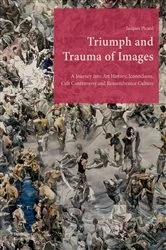 Book cover of Triumph and Trauma of Images by Jacques Picard
