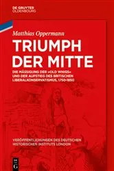 Book cover of Triumph der Mitte by Matthias Oppermann
