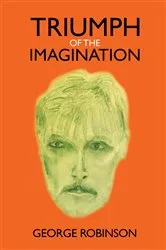 Book cover of Triumph of the Imagination by George Robinson