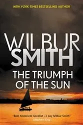 Book cover of Triumph of the Sun by Wilbur Smith