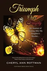 Book cover of Triumph Over Tragedy by Cheryl Ann Rottman