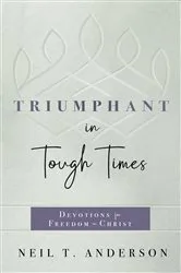 Book cover of Triumphant in Tough Times by Unknown