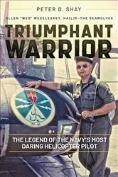 Book cover of Triumphant Warrior by Peter D. Shay