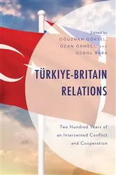 Book cover of Türkiye-Britain Relations by Oguzhan Göksel