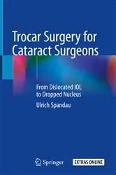 Book cover of Trocar Surgery for Cataract Surgeons by Unknown