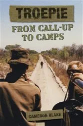 Book cover of Troepie: From Call-Up to Camps by Cameron Blake