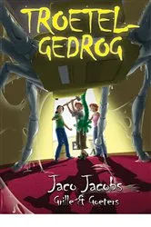 Book cover of Troetelgedrog by Jaco Jacobs